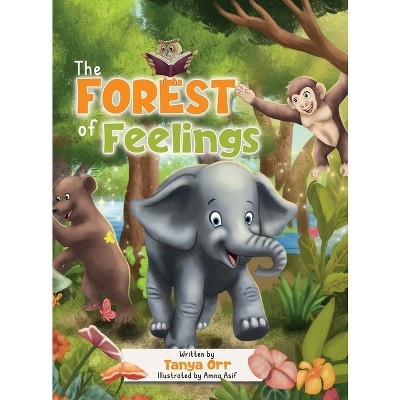 The Forest of Feelings - by  Orr (Hardcover)
