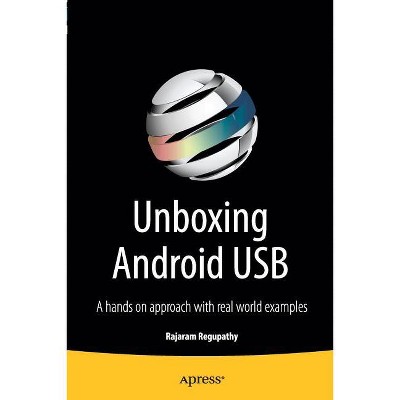Unboxing Android USB - by  Rajaram Regupathy (Paperback)