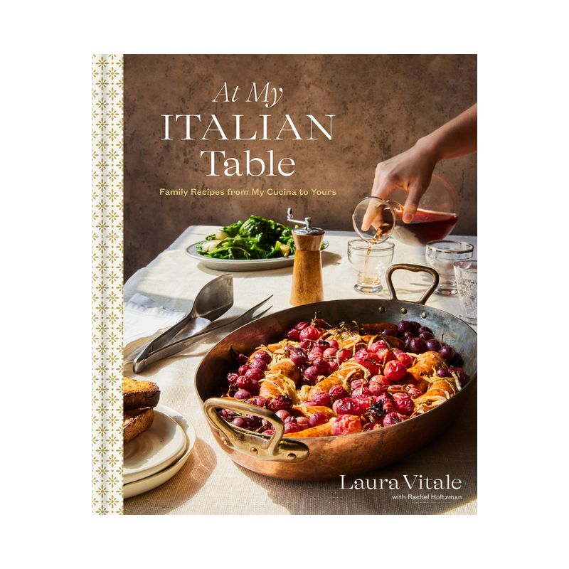 At My Italian Table - by  Laura Vitale (Hardcover), 1 of 2
