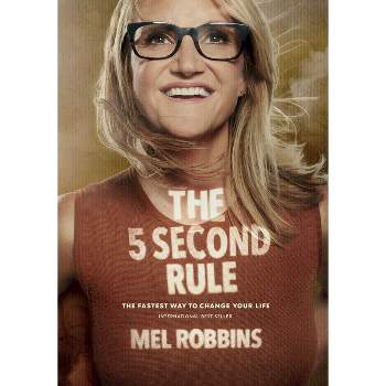 The 5 Second Rule - by  Mel Robbins (Hardcover)