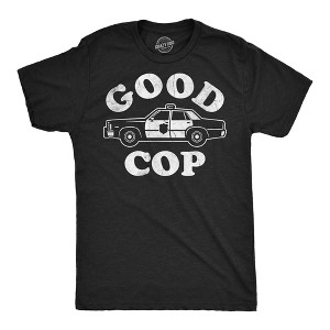 Mens Funny T Shirts Good Cop Sarcastic Couples Police Graphic Novelty Tee For Men - Crazy Dog Men's T Shirt Black XL - 1 of 4
