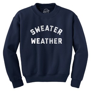 Sweater Weather Crewneck Sweatshirt Funny Chilly Fall Cold Winter Season Longsleeve - Crazy Dog Crew Neck Sweatshirt - 1 of 4