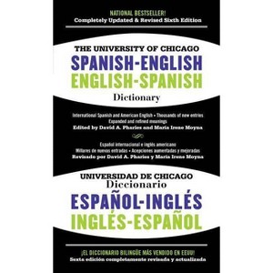 The University of Chicago Spanish-English Dictionary/Diccionario Universidad de Chicago Ingles-Espanol - 6th Edition (Paperback) - 1 of 1