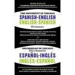 The University of Chicago Spanish-English Dictionary/Diccionario Universidad de Chicago Ingles-Espanol - 6th Edition (Paperback)