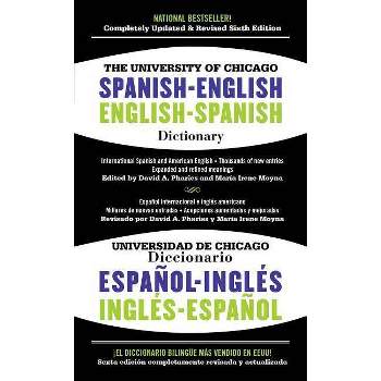 The University of Chicago Spanish-English Dictionary/Diccionario Universidad de Chicago Ingles-Espanol - 6th Edition (Paperback)