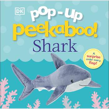 Pop-Up Peekaboo! Shark - by  DK (Board Book)