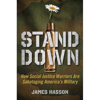 Stand Down - by  James Hasson (Hardcover)