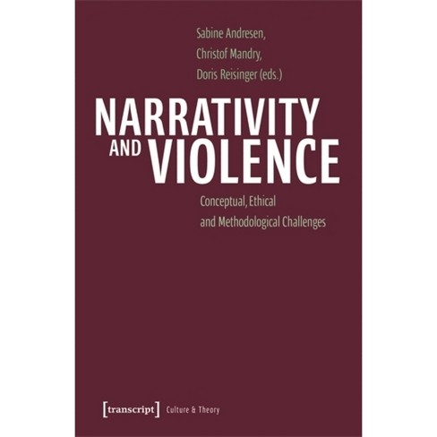 Narrativity And Violence (culture & Theory) By Sabine Andresen