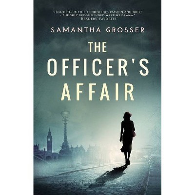 The Officer's Affair - by  Samantha Grosser (Paperback)