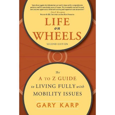 Life on Wheels - by  Gary Karp (Paperback)