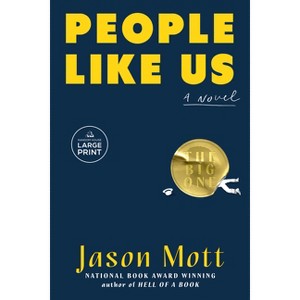 People Like Us - Large Print by  Jason Mott (Paperback) - 1 of 1