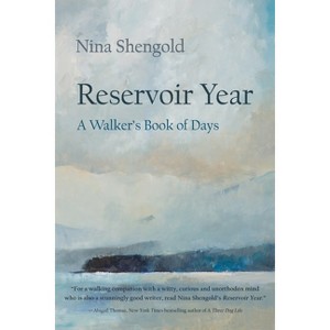 Reservoir Year - (New York State) by Nina Shengold - 1 of 1