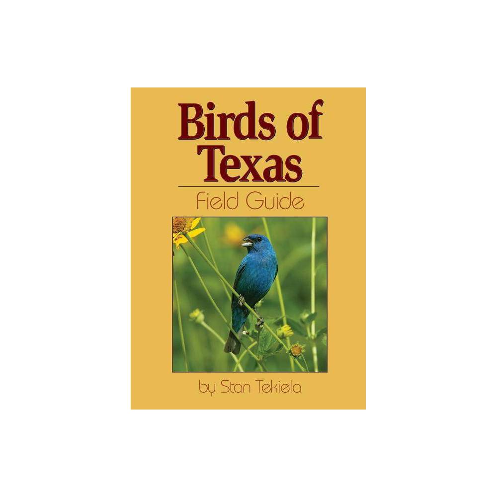 ISBN 9781591930457 - Birds of Texas Field Guide - (Bird Identification ...