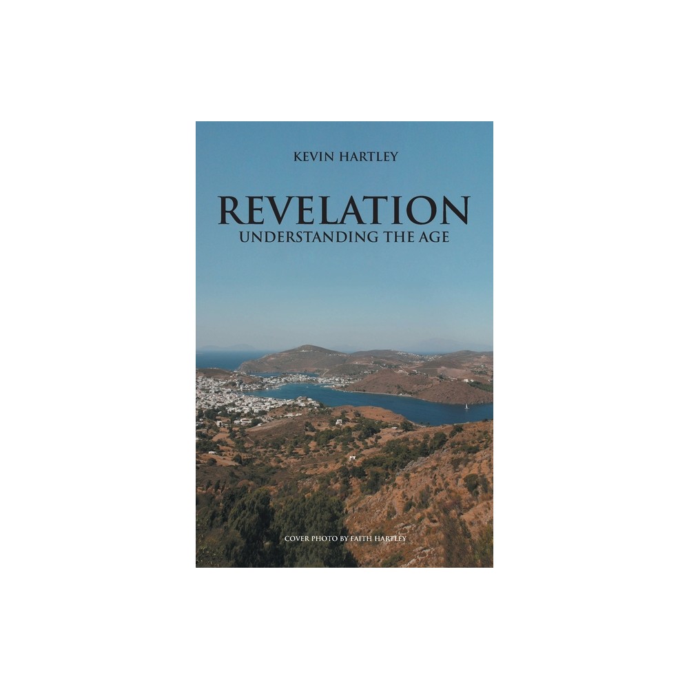Revelation - by Kevin Hartley (Paperback)