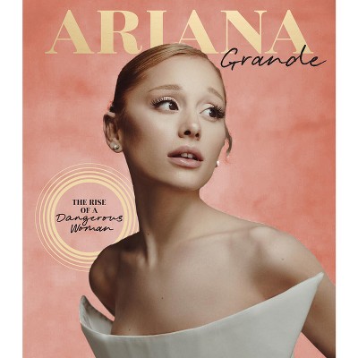 Ariana Grande - (Spotlight on a Legend) (Hardcover)