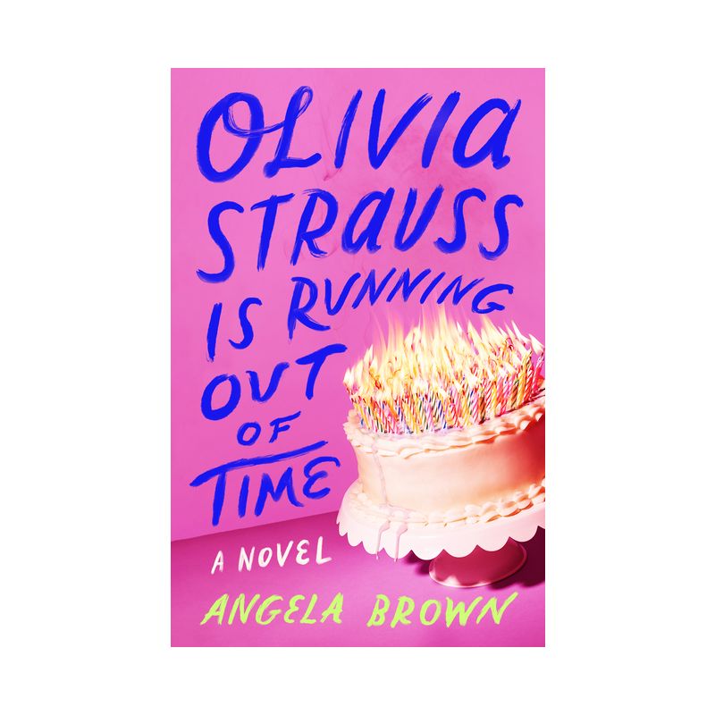 Olivia Strauss Is Running Out of Time - by Angela Brown, 1 of 2