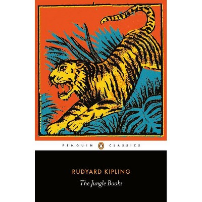 The Jungle Books (Mowgli: Legend of the Jungle) - (Penguin Classics) by  Rudyard Kipling (Paperback)