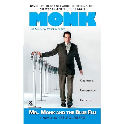 Mr. Monk and the Blue Flu - by  Lee Goldberg (Paperback)