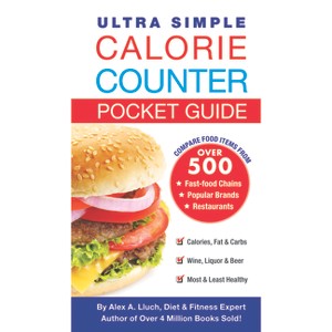 Ultra Simple Calorie Counter Pocket Guide - by  Alex A Lluch (Paperback) - 1 of 1