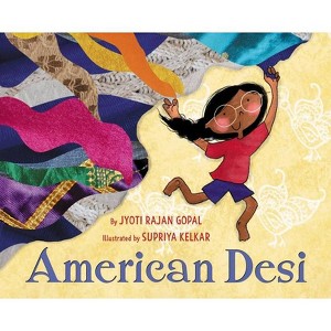American Desi - by  Jyoti Rajan Gopal (Hardcover) - 1 of 1