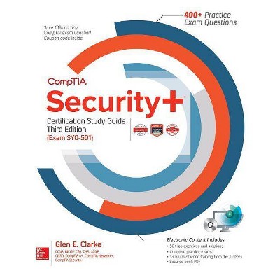 Comptia Security+ Certification Study Guide, Third Edition (Exam Sy0-501) - 3rd Edition by  Glen E Clarke (Mixed Media Product)