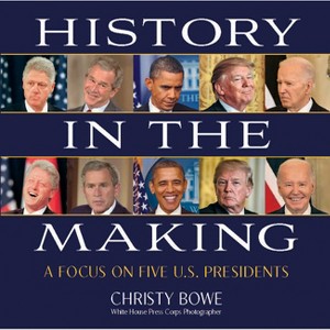 History in the Making - by  Christy Bowe (Hardcover) - 1 of 1