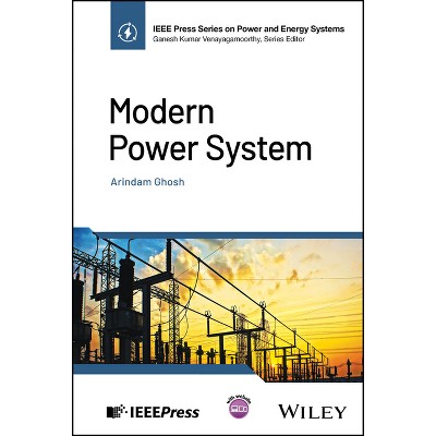 Modern Power System - (IEEE Press Power and Energy Systems) by  Arindam Ghosh (Hardcover)