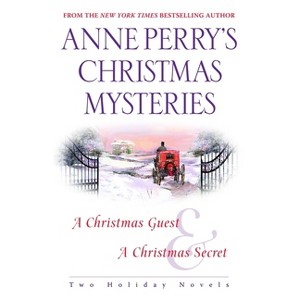 Anne Perry's Christmas Mysteries - (Paperback) - 1 of 1