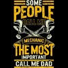 Men's Design By Humans Some Call Me Mechanic, Most Important Dad By natasashoppu Tank Top - 2 of 2
