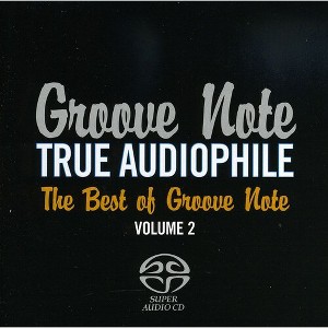 Various Artists - True Audiophile: The Best Of Groove Note, Vol. 2 - 1 of 1