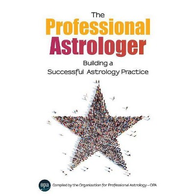 The Professional Astrologer - by  Maurice Fernandez & Arlan Wise (Paperback)