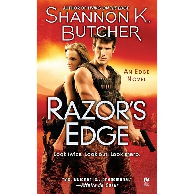Razor's Edge - (Edge Novel) by  Shannon K Butcher (Paperback)