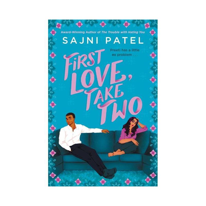 First Love, Take Two - by  Sajni Patel (Paperback), 1 of 2