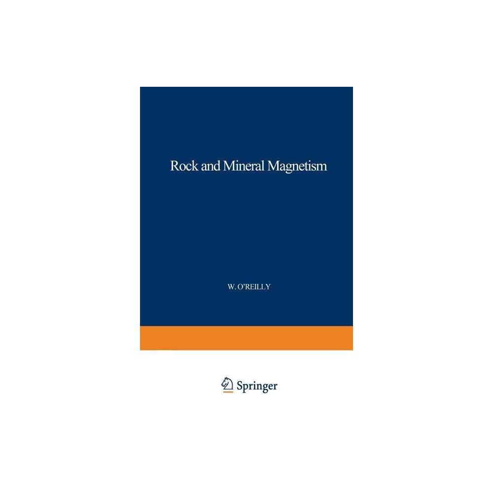 Rock and Mineral Magnetism - by W OReilly (Paperback)