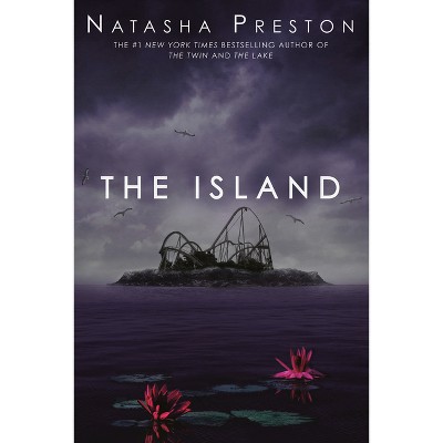 The Island - by  Natasha Preston (Paperback)