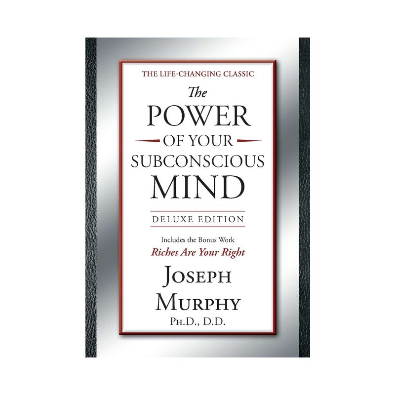 The Power of Your Subconscious Mind Deluxe Edition - by  Joseph Murphy (Hardcover), 1 of 2