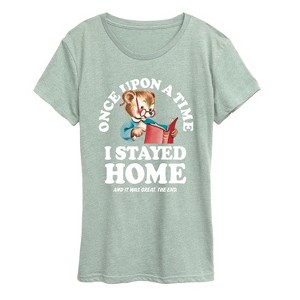 Women's - Instant Message - Once Upon A Time Stayed Home Short Sleeve Graphic T-Shirt - 1 of 4