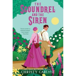 The Scoundrel and the Siren - (Princes of London) by  Christy Carlyle (Paperback) - 1 of 1