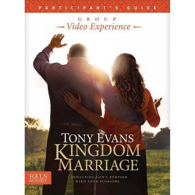  Kingdom Marriage Group Video Experience Participant's Guide - by  Tony Evans (Paperback) 