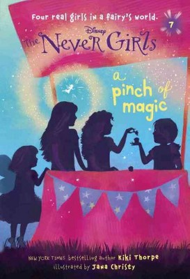 A Pinch of Magic ( Disney: the Never Girls) (Paperback) by Kiki Thorpe