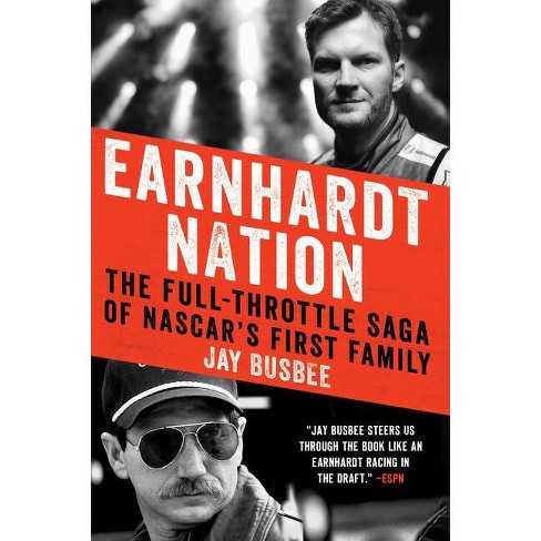 Earnhardt Nation - By Jay Busbee (paperback) : Target