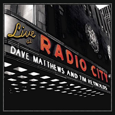 Dave Matthews/Tim Reynolds - Live at Radio City Music Hall (CD)