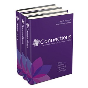 Connections: Year C, Three-Volume Set - (Connections: A Lectionary Commentary for Preaching and Worsh) (Hardcover) - 1 of 1