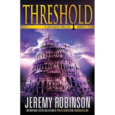 Threshold - (Jack Sigler Thriller) by  Jeremy Robinson (Paperback)
