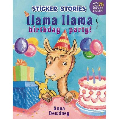 Llama Llama Birthday Party! - by  Anna Dewdney (Paperback)