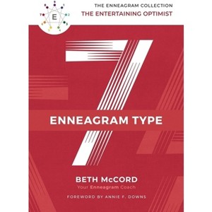 The Enneagram Type 7 - (Enneagram Collection) by  Beth McCord (Hardcover) - 1 of 1