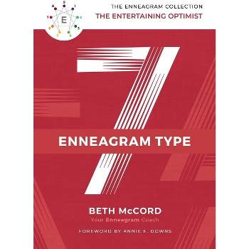 The Enneagram Type 7 - (Enneagram Collection) by  Beth McCord (Hardcover)