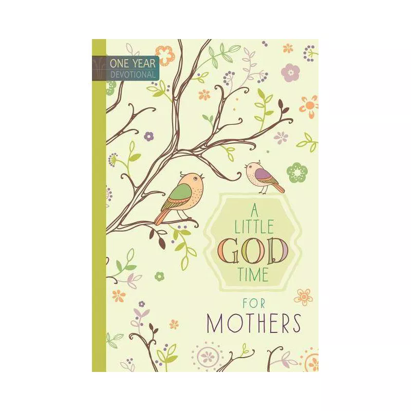 A Little God Time for Mothers - por Broadstreet Publishing Group LLC