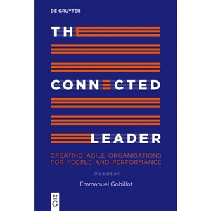 The Connected Leader - by  Emmanuel Gobillot (Paperback) - 1 of 1
