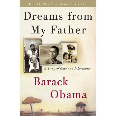  Dreams from My Father - by  Barack Obama (Hardcover) 